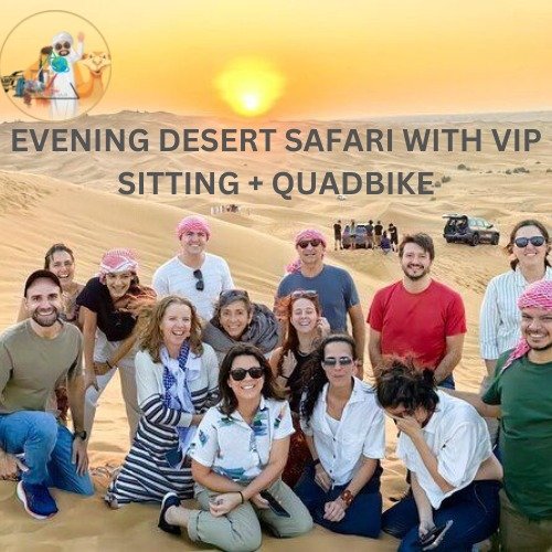 EVENING DESERT SAFARI WITH VIP SITTING + QUDBIKE